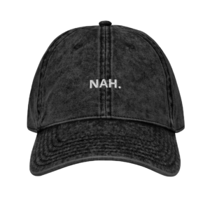 custom nah dad hat